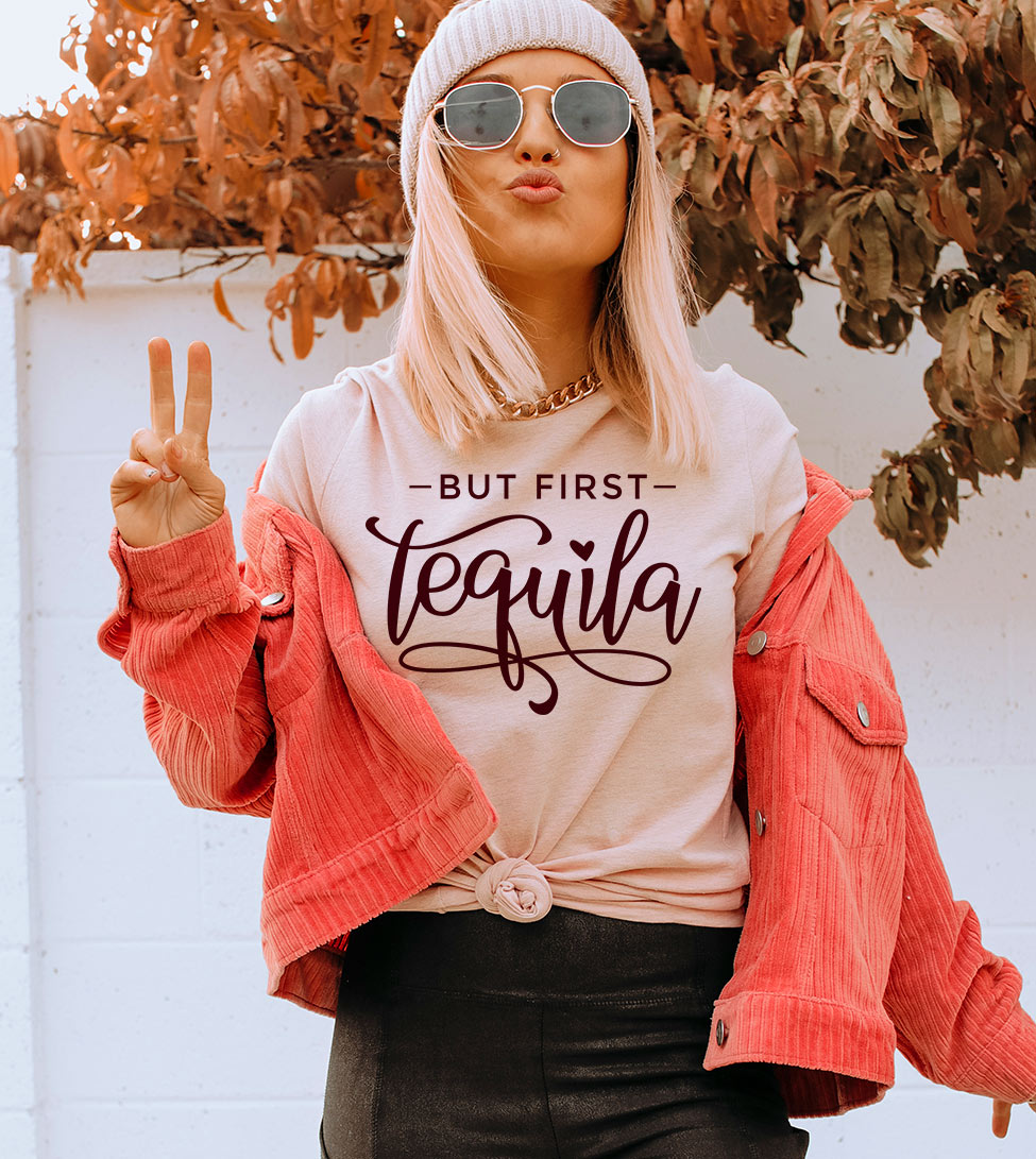 But First Tequila - Cinco De Mayo Funny Sassy Drinks Party Celebration T-Shirt