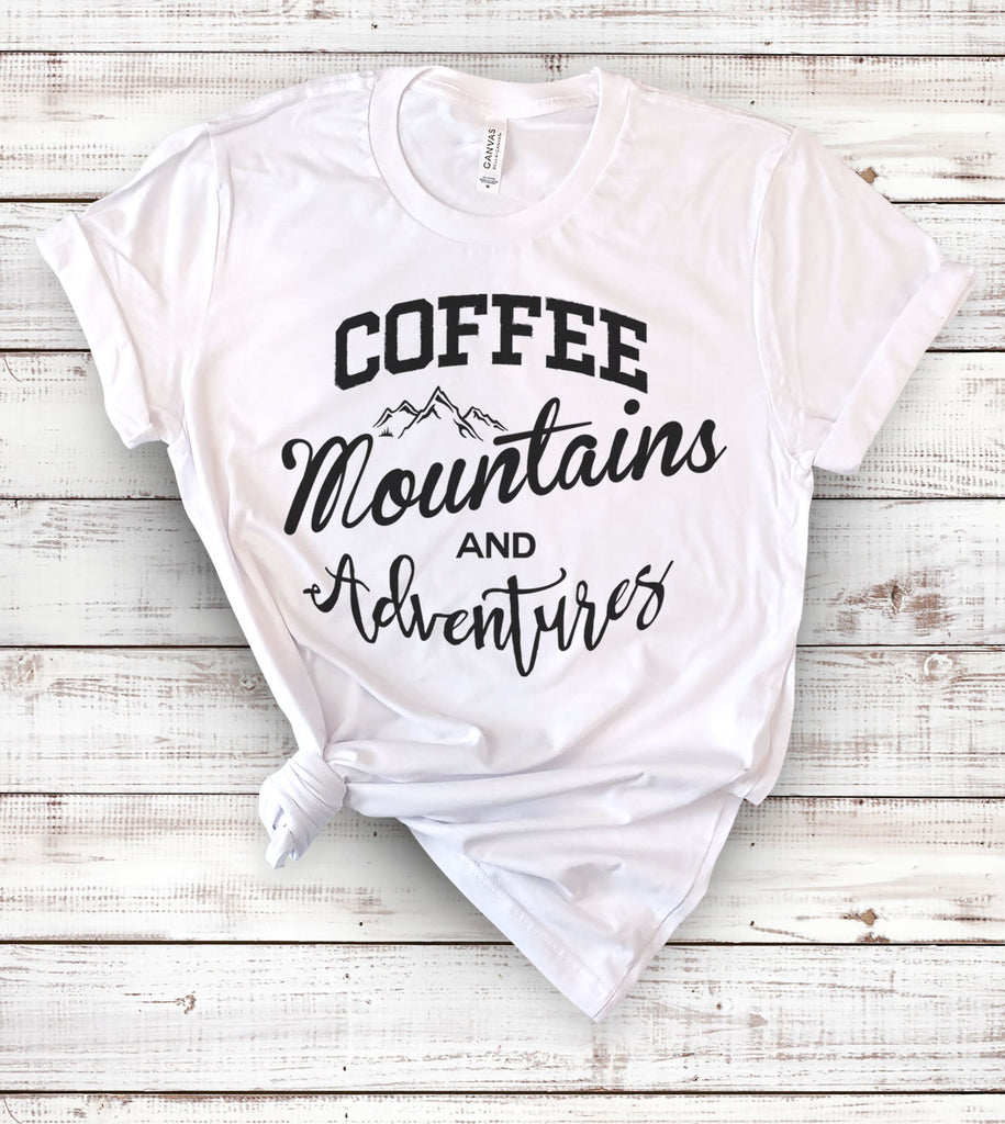 Coffee, Mountains And Adventures - T-Shirt
