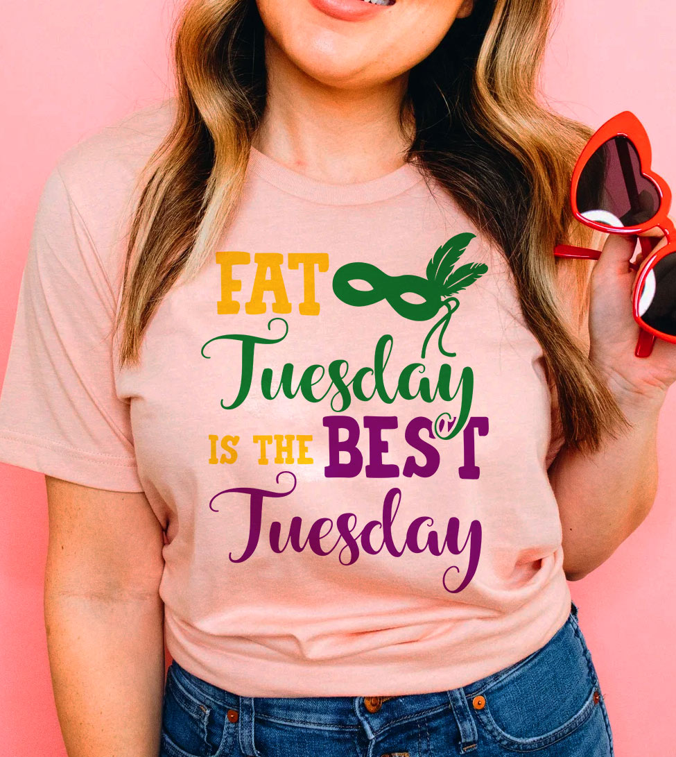Fat Tuesday is The Best Tuesday - Fun Cute Party NOLA Mardi Gras T-Shirt