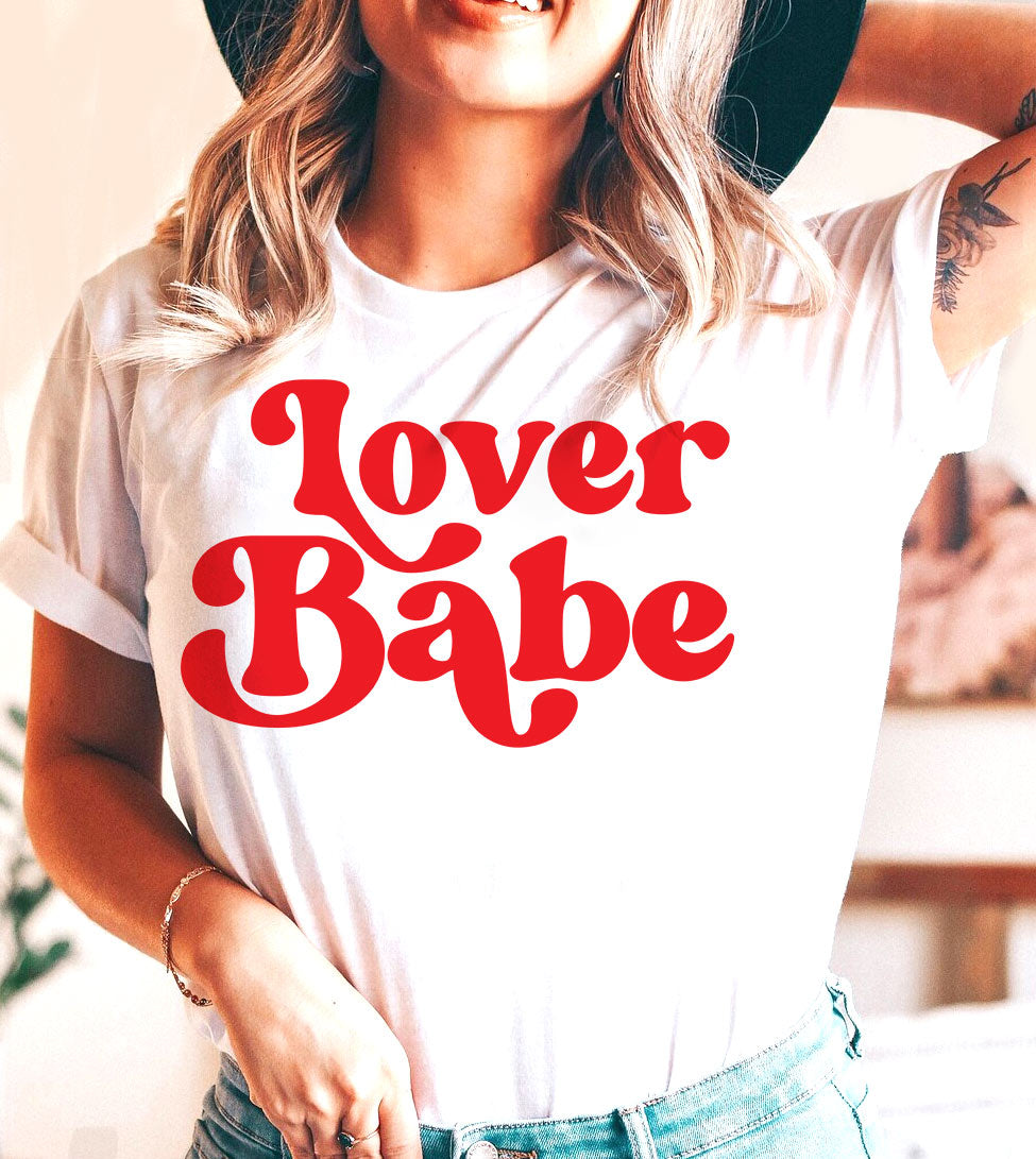 Lover Babe - Valentine's Day Cute Sweet Love Gift T-Shirt