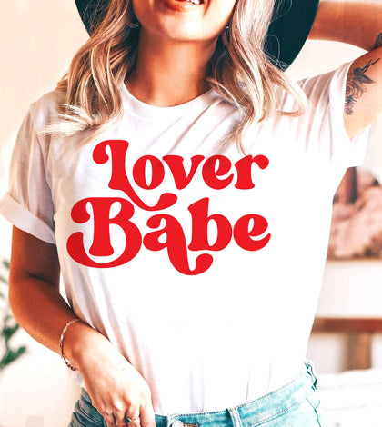Lover Babe - Valentine's Day Cute Sweet Love Gift T-Shirt