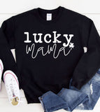 Lucky Mama - St. Patrick's Day Shamrock Luck Mom Sweet Cute - Sweatshirt