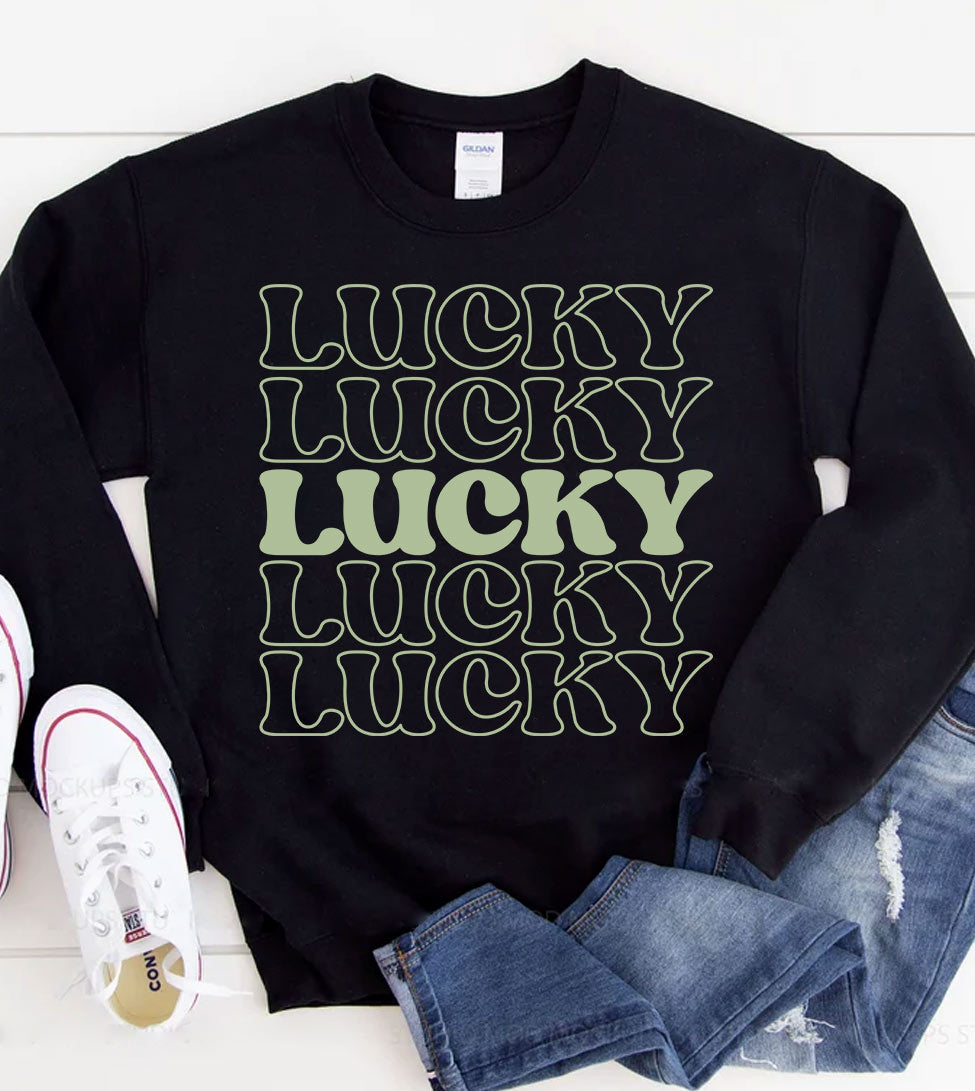 Lucky - St. Patrick's Day Irish Luck Fun - Sweatshirt