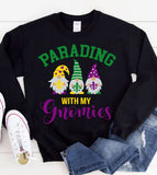 Parading With My Gnomies - Mardi Gras Party Fun Cute NOLA - Sweatshirt