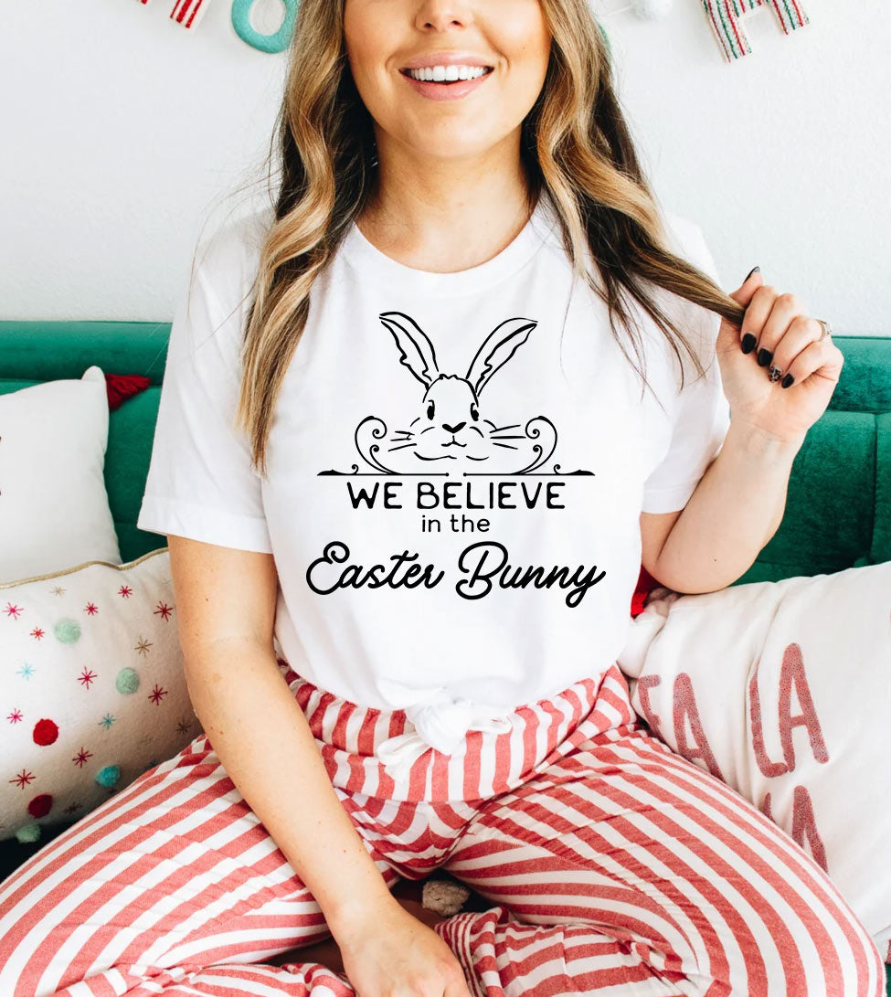 We Believe In The Easter Bunny - Easter Bunny Cute Religious God Jesus T-Shirt