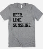 Beer, Lime And Sunshine - T-Shirt