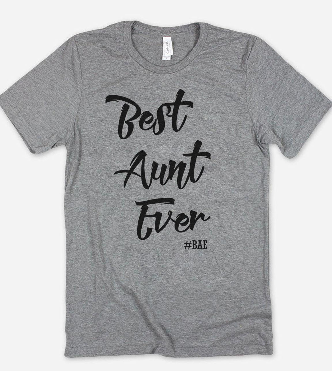 Best Aunt Ever - T-Shirt - House of Rodan