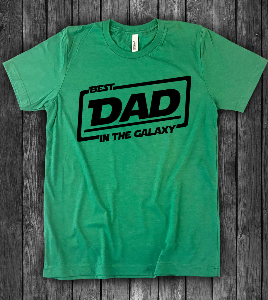 Best Dad In The Galaxy - T-Shirt