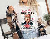 Biden Mother's Day 2023 - Funny Mothers Day Shirt