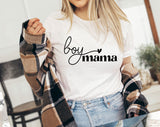 Boy Mama - Cute Mom Mother's Day Shirt