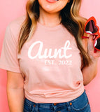 Aunt Est 2022 - T-Shirt
