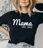 Mama Est 2021 - T-Shirt