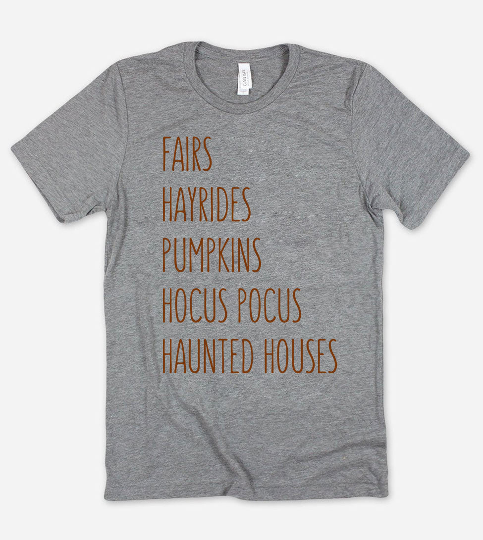 Fairs Hayrides Pumpkins Hocus Pocus Haunted Houses - Fall T-Shirt
