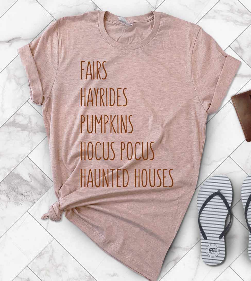 Fairs Hayrides Pumpkins Hocus Pocus Haunted Houses - Fall T-Shirt