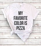 My Favorite Color Is Pizza - T-Shirt