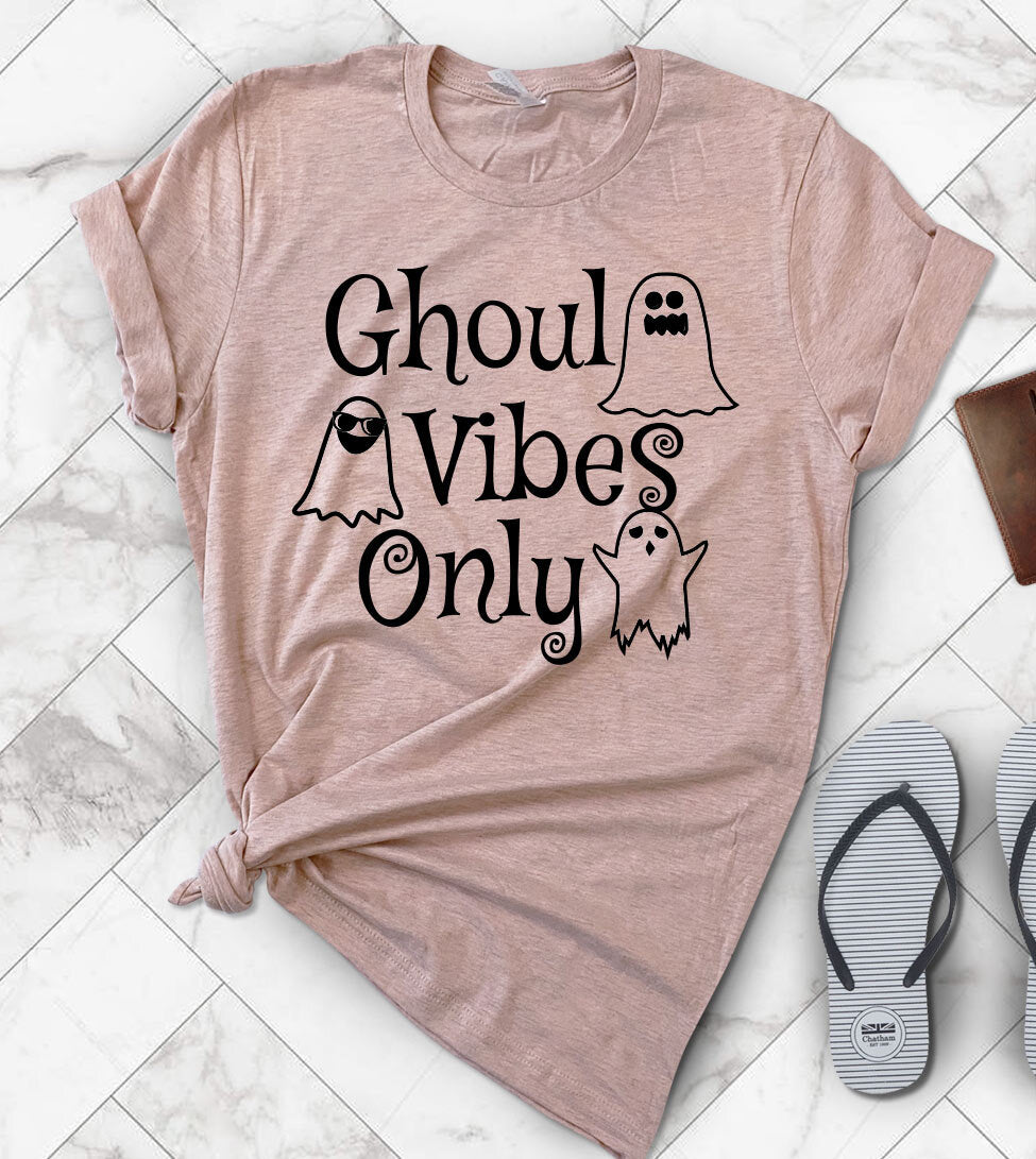 Ghoul Vibes Only- Funny Halloween T-Shirt