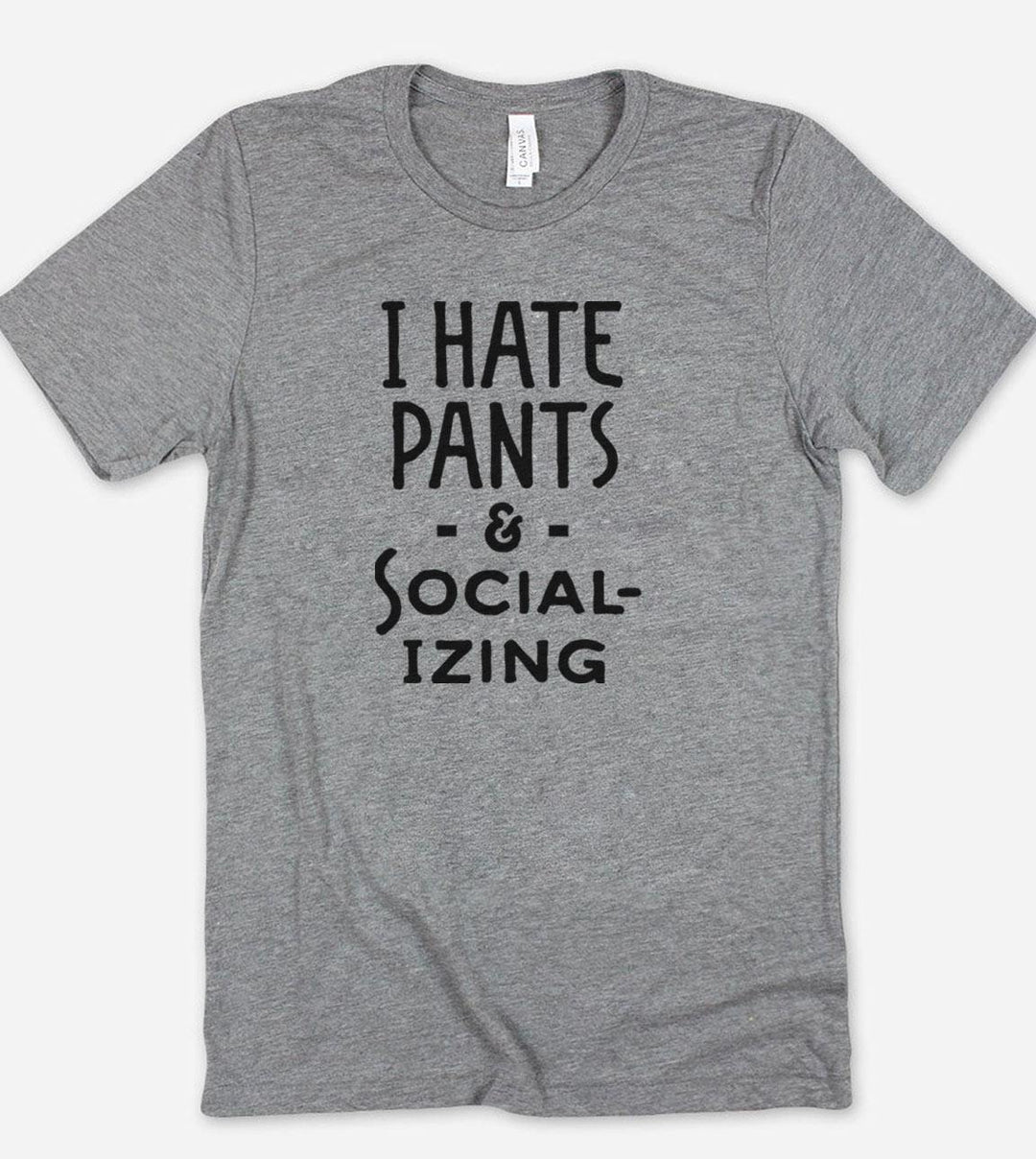 I Hate Pants And Socializing - Introvert T-Shirt - House of Rodan