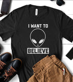 I Want To Believe - UFO T-Shirt