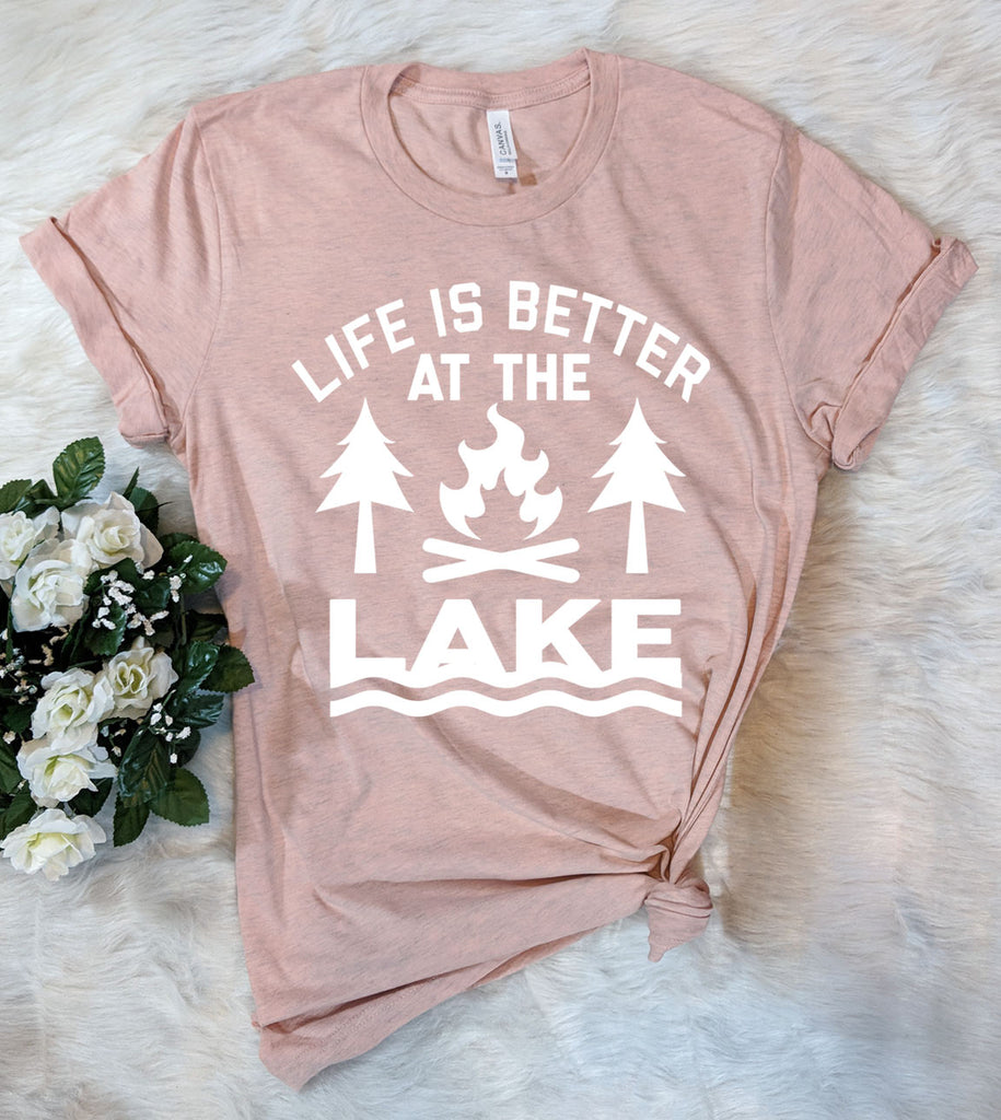 Life Is Better At The Lake - T-Shirt