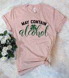 May Contain Alcohol Shamrock -  Funny St Patrick's Day T-Shirt