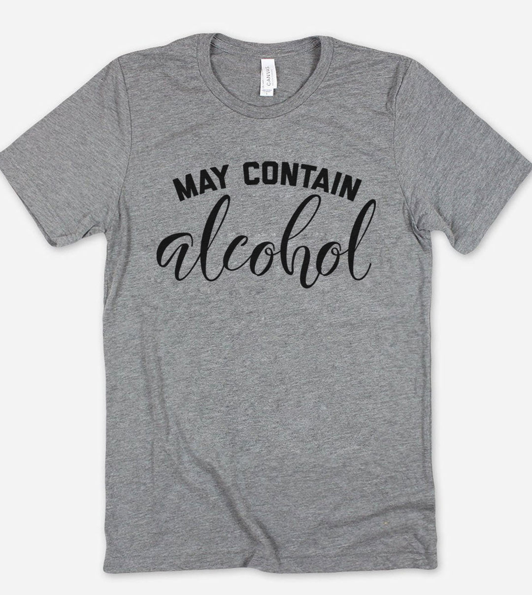 May Contain Alcohol - T-Shirt