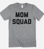 Mom Squad - T-Shirt