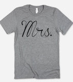 Mrs - Engagement T-Shirt - House of Rodan