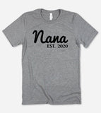 Nana Est 2020 - T-Shirt