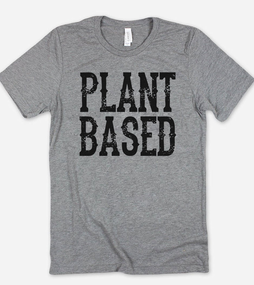 Plant Based - T-Shirt