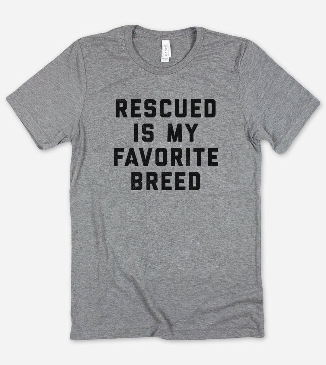 Rescued Is My Favorite Breed - T-Shirt