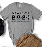 Seniors 2021 - The One With The Pandemic Graduation Gift T-Shirt