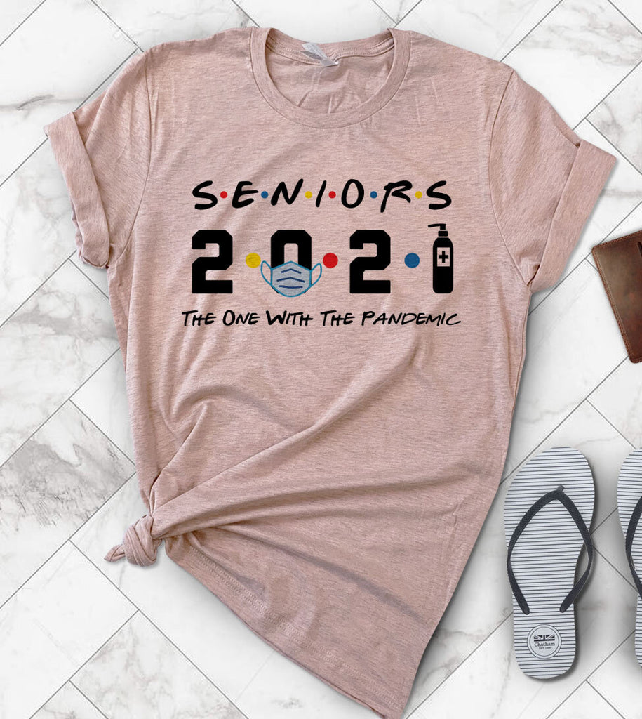 Seniors 2021 - The One With The Pandemic Graduation Gift T-Shirt