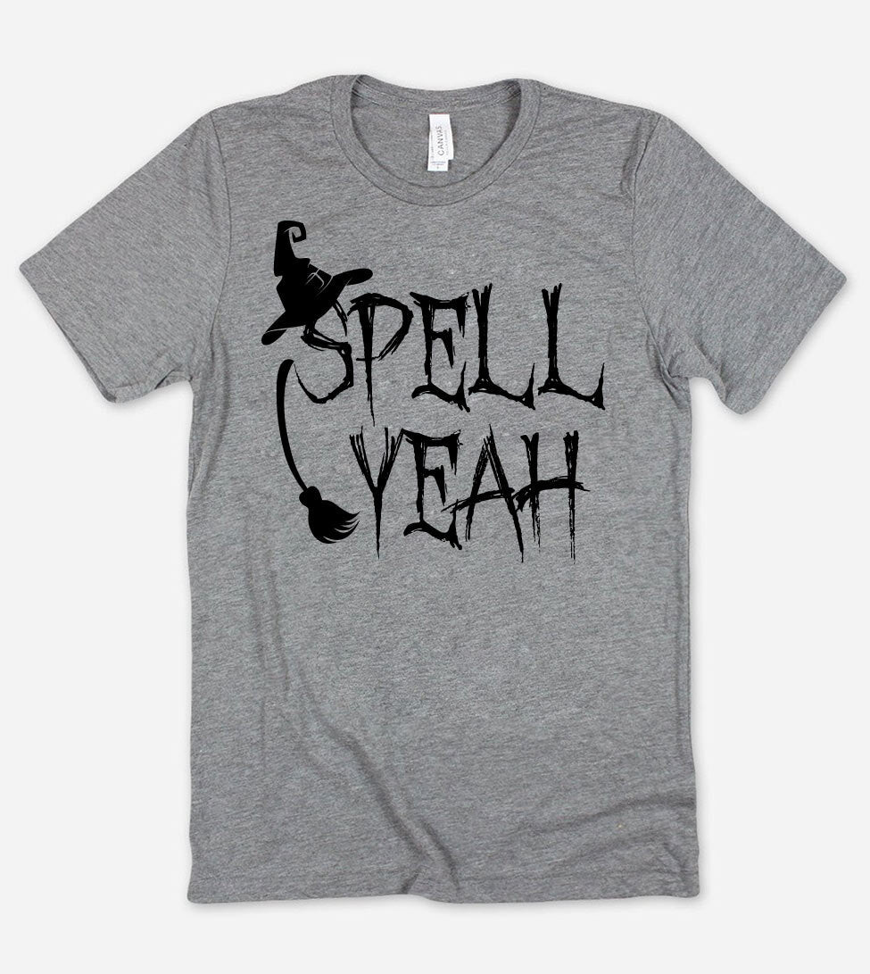 Spell Yeah - Funny Witch Halloween T-Shirt